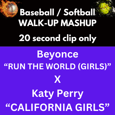 Beyonce “Run The World (Girls)” x Katy Perry “California Gurls”