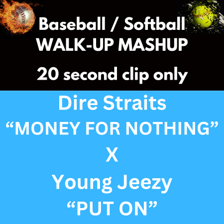 Dire Straits “Money For Nothing” x Young Jeezy “Put On”