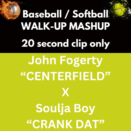 John Fogerty “Centerfield” x Soulja Boy “Crank Dat”