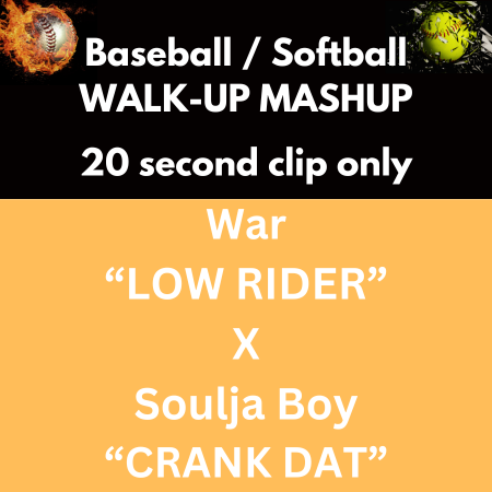 War “Low Rider” x Soulja Boy “Crank Dat”