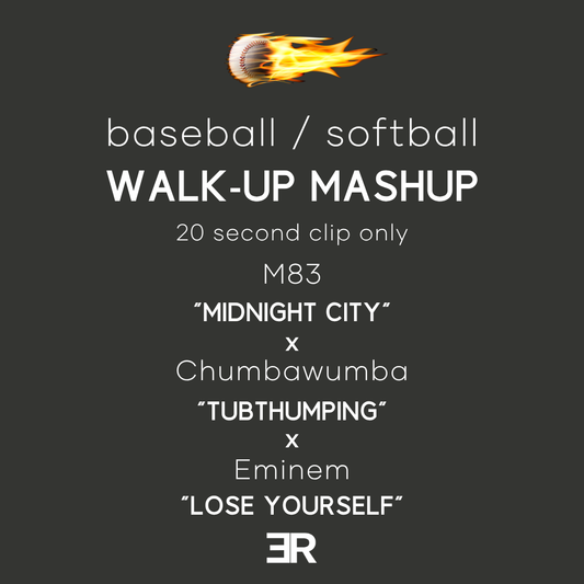 M83 “Midnight City” x Chumbawamba “Tubthumping” x Eminem “Lose Yourself”